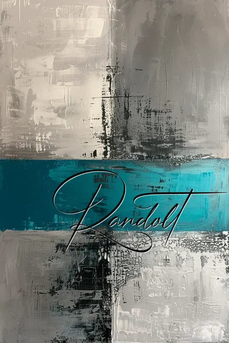 Abstract painting with textured gray background and a turquoise horizontal stripe, stylized signature 'Randolt.'