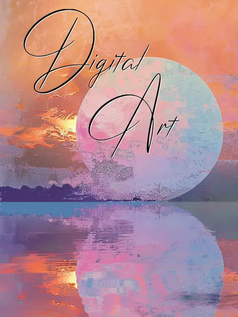 Colorful digital artwork with a large moon, swirling clouds, reflective water, and "Digital Art" written in cursive.